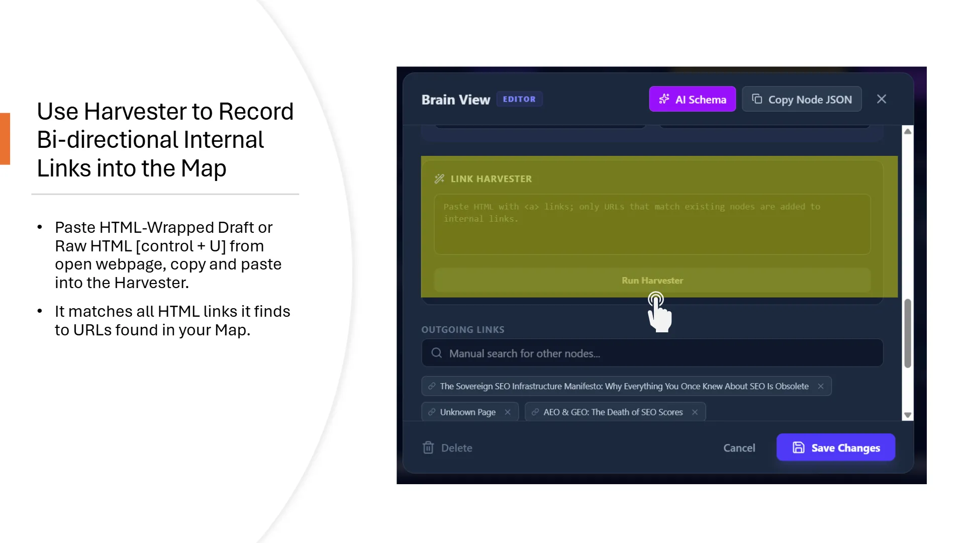 Screenshot of the Brain View EDITOR interface, showcasing the Link Harvester module. The module's input field is highlighted, with instructions to 'Paste HTML with <a><noscript><img decoding=