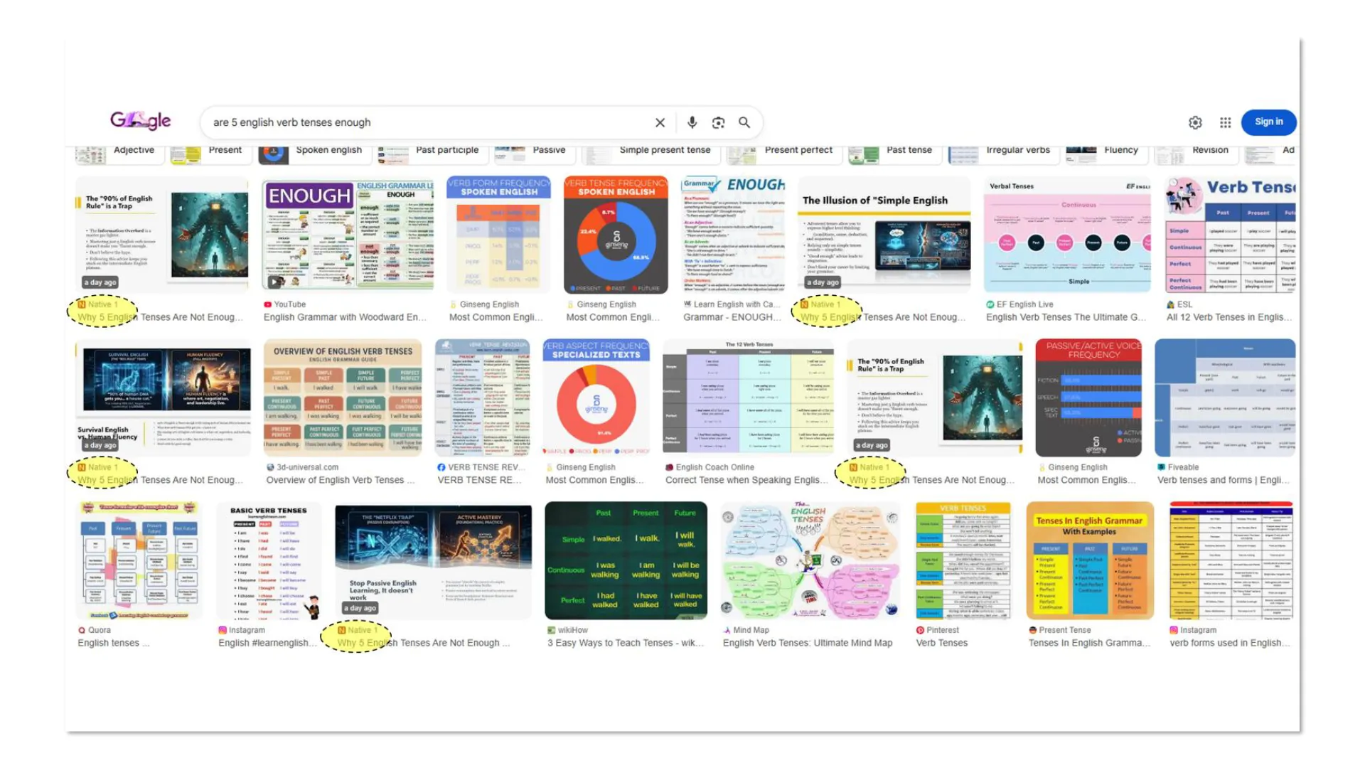 slide-03 Google Image Search results for 'are 5 english verb tenses enough' showing multiple top-row and prominent listings from 'Native 1' titled 'Why 5 English Tenses Are Not Enough', all published 'a day ago', indicating recent content dominance. Other results include various English grammar charts and tense overviews.